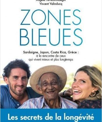 Sortie de Zones bleues, un livre prolongement de la série documentaire vue sur France 5.