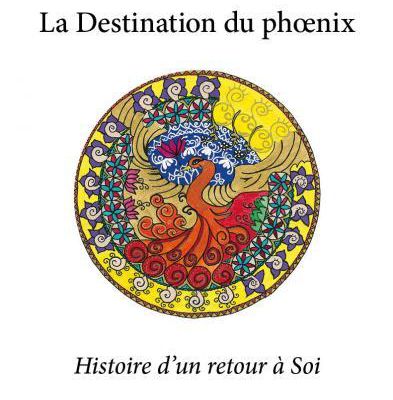 La destination du phoenix