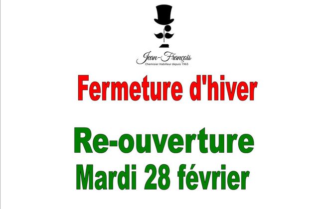 Fermeture d'hiver - Re-ouverture mardi 28 février 