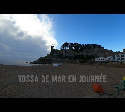 BANDE ANNONCE "Tossa de Mar en journée"...