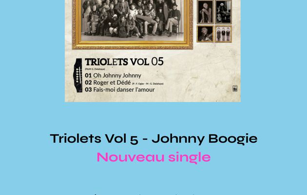 Les Triolets Vol 5 : Johnny Boogie