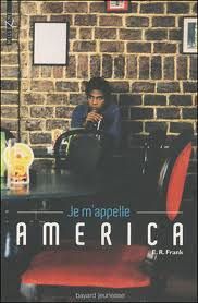 Il s'appelle America, de E.R. Frank