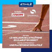 Droits TV : La diffusion de l'Athlétisme sur L'Équipe et Sportall jusqu'en 2024 - Sport TV
