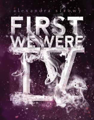 Download First We Were IV PDF eBook or Kindle ePUB