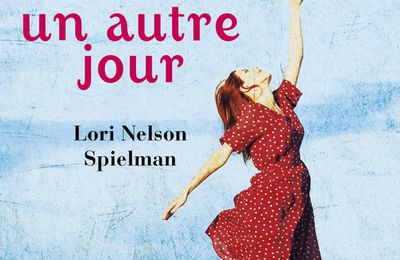 "Demain est un autre jour" de Lori Nelson Spielman