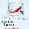 Le cuisinier, Martin Suter *****