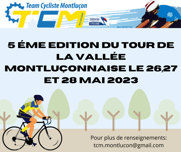 Tour de la Vallée Montluçonnaise du 26 au 28 mai 2023 !