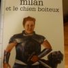 Milan et le chien boiteux