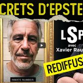 Jeffrey Epstein _ Bientôt la vérité - Xavier Raufer dans Le Samedi Politique