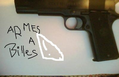 Armes à billes