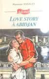 ROMANCE PASSION DAKAR: LOVE STORY A ABIDJAN