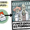 FUMER ENRICHIT LES PHARMACIENS