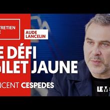 Le philosophe Vincent Cespedes analyse le mouvement des Gilets Jaunes