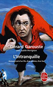 Comment j'ai découvert Gérard Garouste