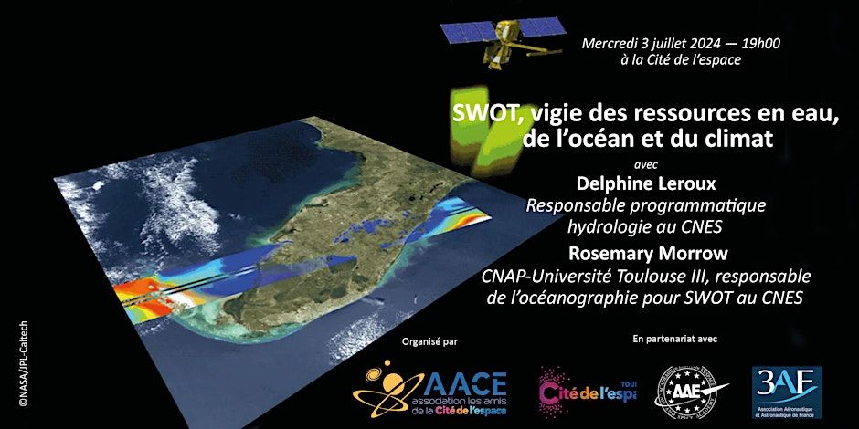 Conférence SWOT - Association des Amis de la Cité de l'espace - Toulouse - Juillet 2024