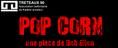 POP CORN de Ben Elton