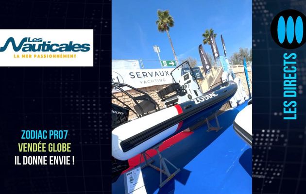 LES NAUTICALES 2024 – Servaux Yachting : Zodiac Pro 7 pour le Vendée Globe 2024