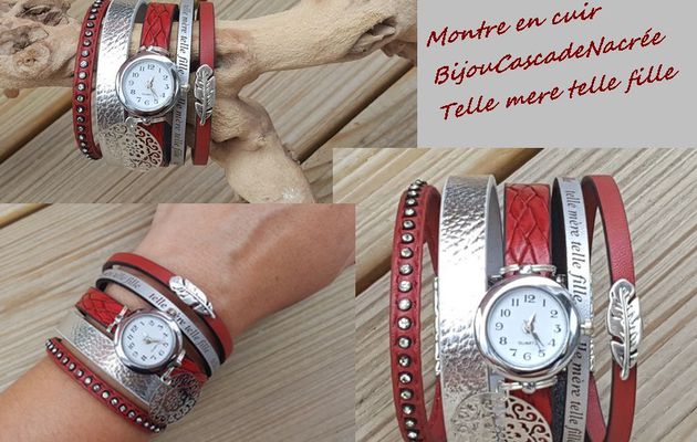 bijoux bracelet cuir " fêtes des mères " femme anniversaire " telle mère telle fille " rouge argenté  Idée cadeau montre cuir femme Pile neuve offerte 34,90E