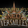 Le Visiteur du Futur - Néo Versailles