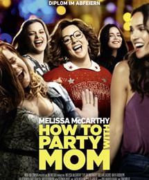 [Streamcloud-HD] “How To Party With Mom” Stream Deutsch (2018*) Ganzer Film!