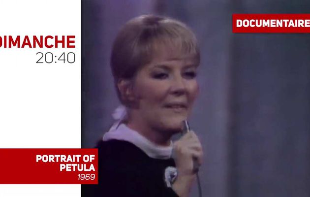 Semaine spéciale Petula Clark : TV Melody proposera un documentaire Portrait of Petula, jamais revu depuis 1969, ce soir à 20h40