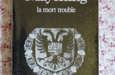 Mayerling, la Mort Trouble...