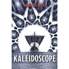 Kaléidoscope - Brian Selznick