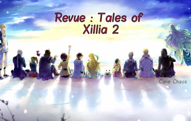 Revue : Tales of Xillia 2