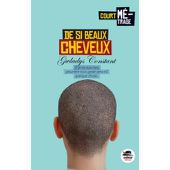 De si beaux cheveux de Gwladys Constant - Carnet de bord littéraire