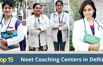 Top 15 Neet Coaching Institutes in Delhi