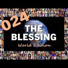 2024 - THE BLESSING ♥ World Edition ♥ Plus de 12 000 personnes de 154 nations chantent en 257 langues ♥