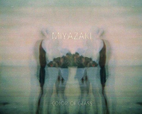 MIYAZAKI "COLOR OF GLASS"