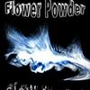 Flower Powder - Slow Motion (Progressive/Dec'06)