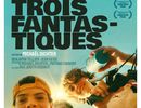 Les Trois Fantastiques (2024) de Michael Dichter