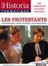 Numéro d'Historia sur les protestants !