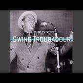 Le soleil a rendez-vous avec la lune (Charles Trenet: Swing Troubadour)