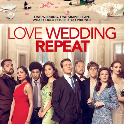 Un film, un jour (ou presque) #1349 - QUINZAINE SAINT VALENTIN : Love Wedding Repeat (2020)