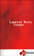 Usurpé - Laurent Terry