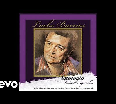 Lucho Barrios - La Joya Del Pacífico 