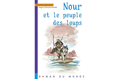 Michel Piquemal : Nour et le peuple des loups