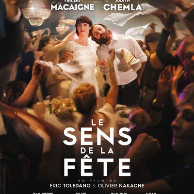 Un film coup de coeur " Le sens de la fête"...