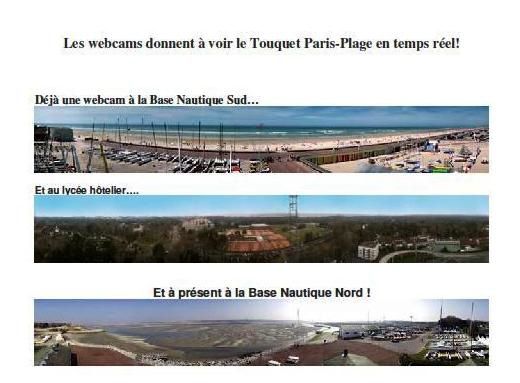 DES WEBCAMS DONNENT A VOIR...LE TOUQUET...