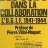 Des Juifs dans la collaboration, L'UGIF (1941-1944)