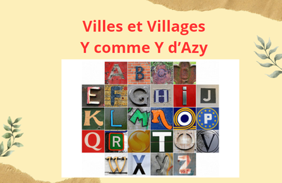 #Challenge AZ 2023: Y comme le Y d'Azy sur Marne (Aisne)