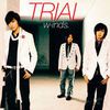 "TRIAL" w-inds lyrics