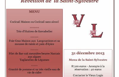 Guérande - Pour la nouvelle année, un menu de fêtes au Vieux Logis, 31 décembre 2013