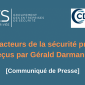 Les acteurs de la sécurité privée reçus par Gérald Darmanin - GES Sécurité Privée