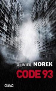 Code 93 d'Olivier Norek