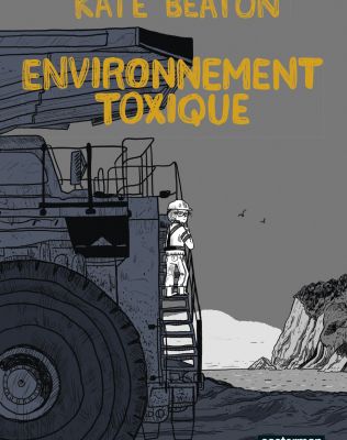 Environnement toxique - Kate Beaton