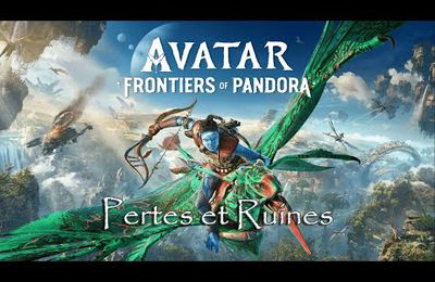 Avatar: Frontiers of Pandora - Pertes et ruines